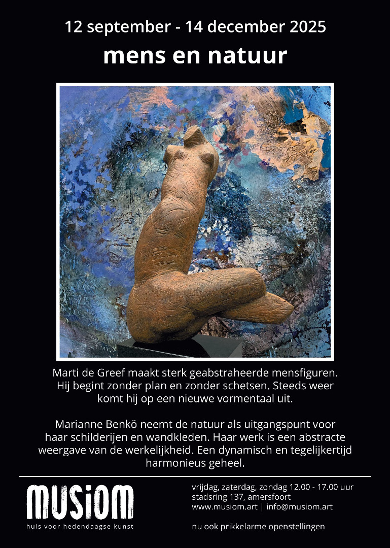 mens en natuur: overzichtstentoonstelling Marti de Greef MEET & GREET 22 en 23 nov.